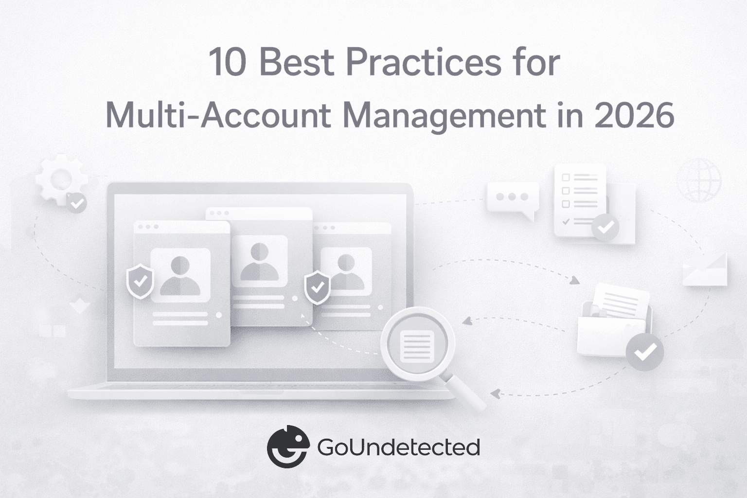 10 Best Practices for Multi-Account Management in 2026