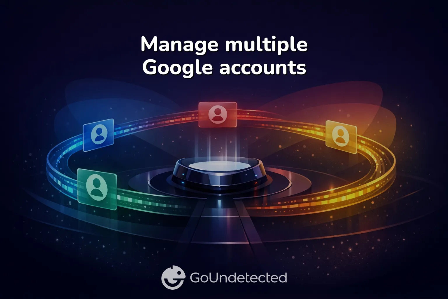 Manage multiple Google accounts