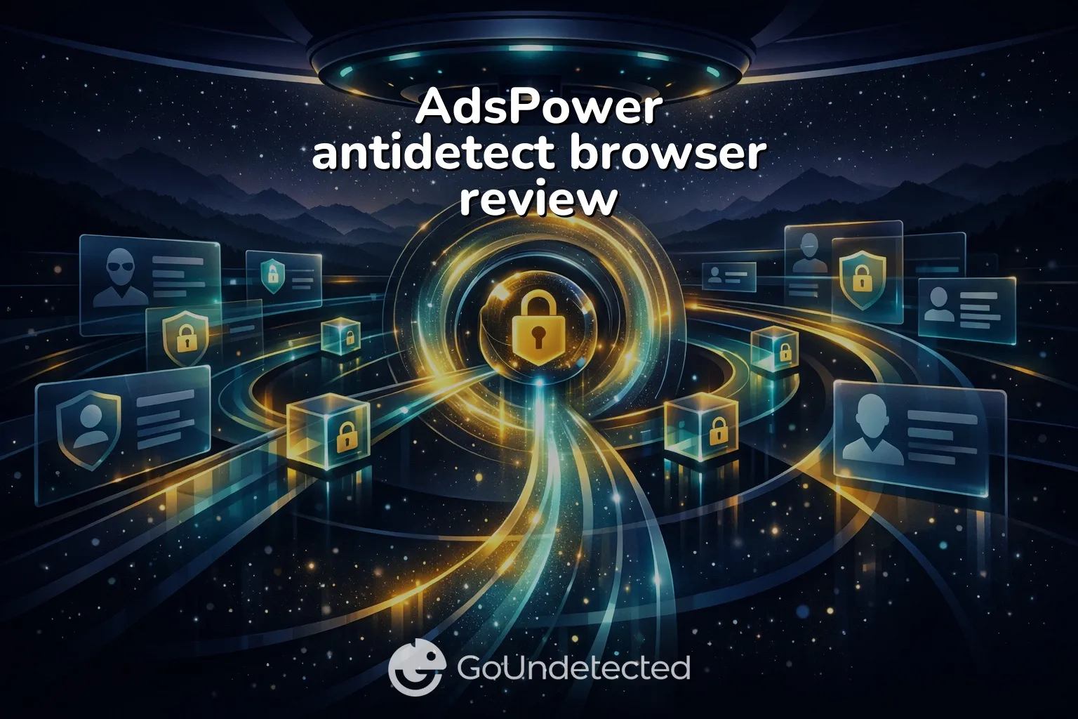 AdsPower antidetect browser review AdsPower antidetect browser review